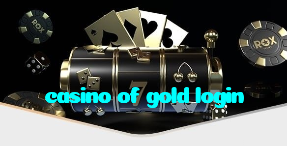 casino of gold login