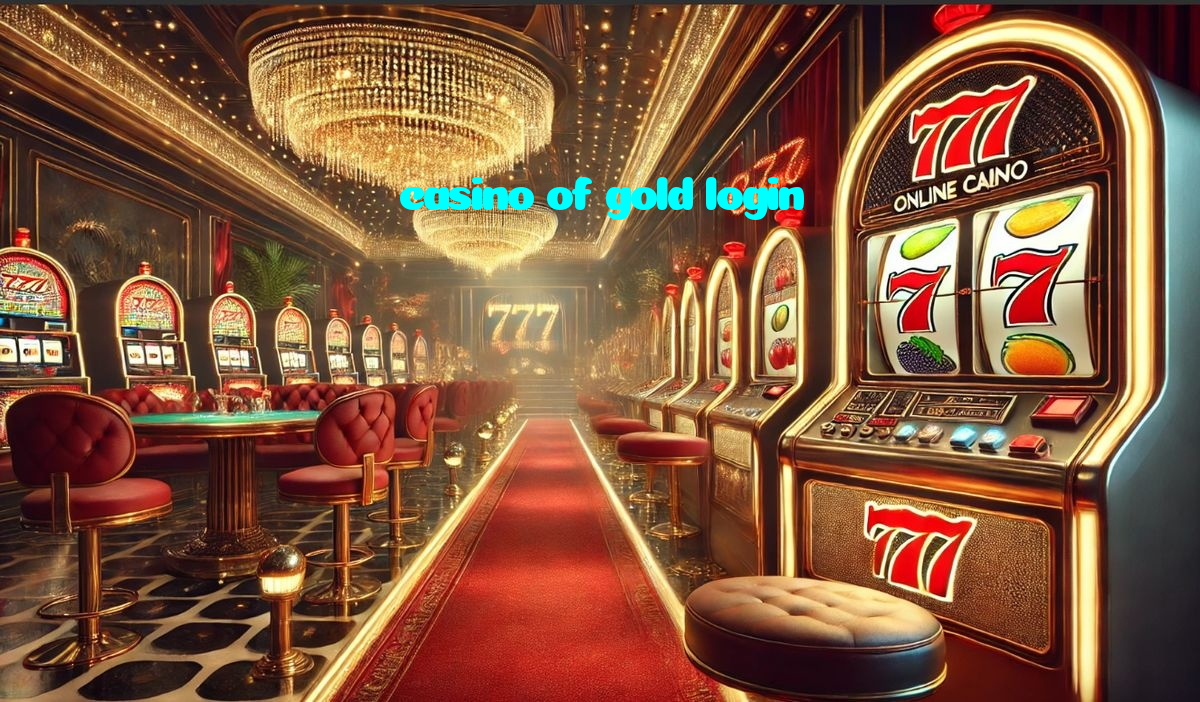 casino of gold login