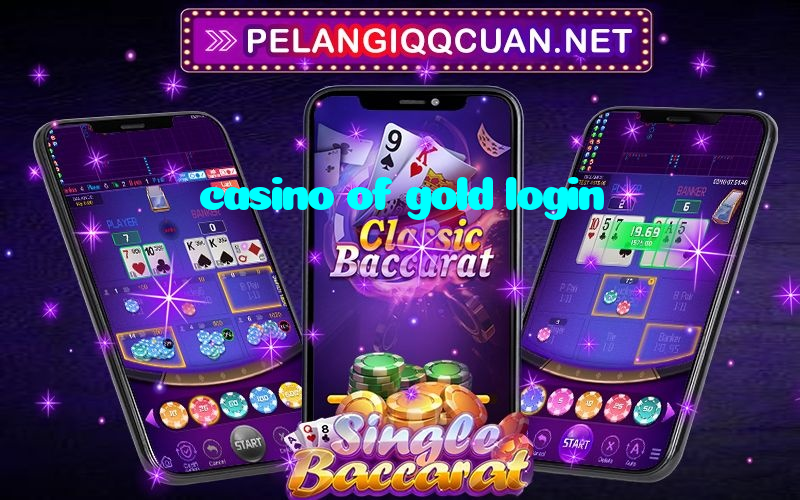 casino of gold login