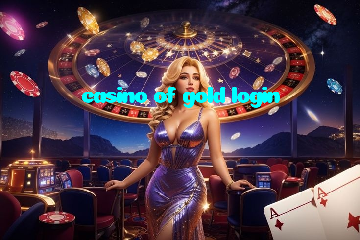 casino of gold login
