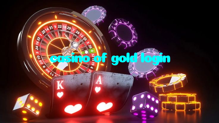 casino of gold login