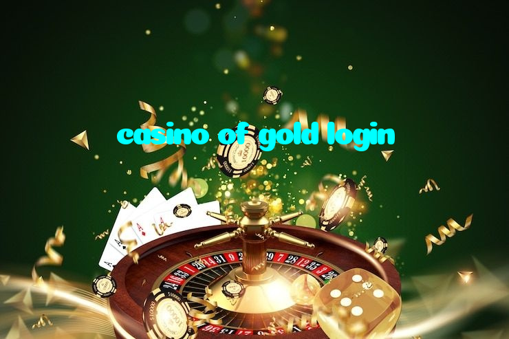 casino of gold login