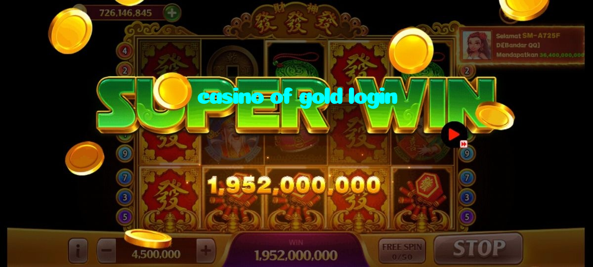 casino of gold login